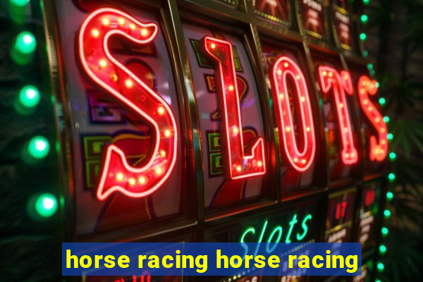 horse racing horse racing