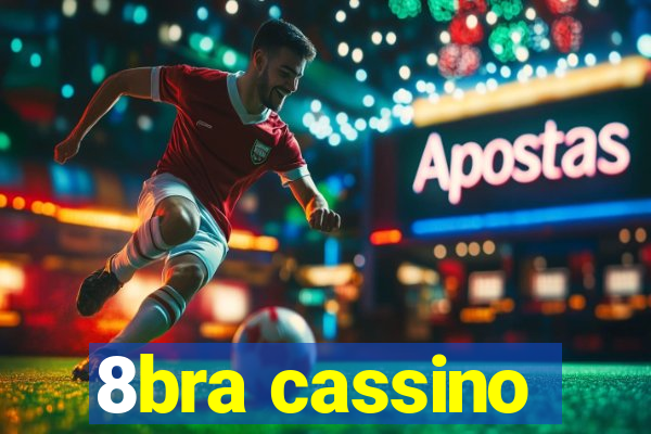 8bra cassino