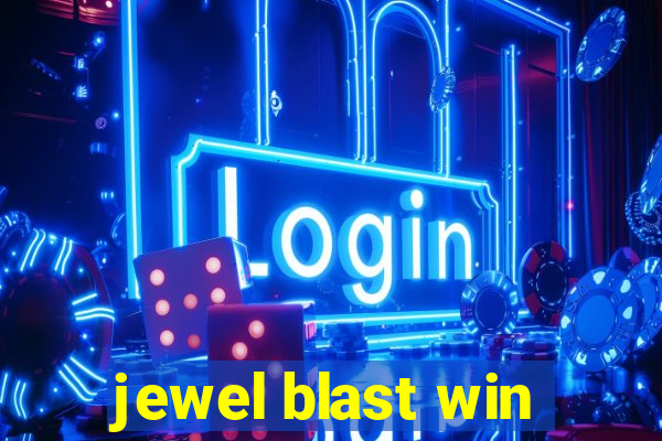 jewel blast win