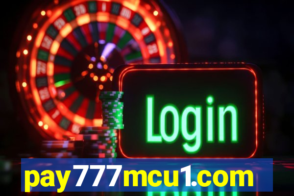 pay777mcu1.com