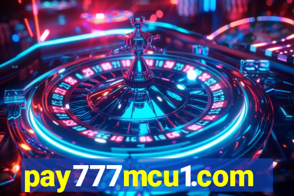 pay777mcu1.com