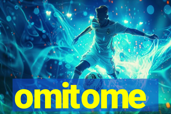 omitome