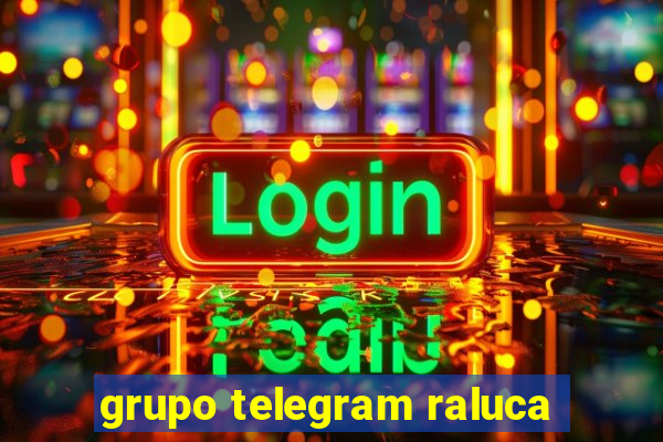 grupo telegram raluca