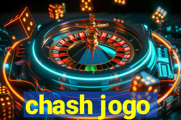 chash jogo