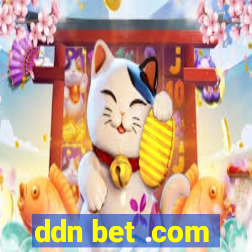 ddn bet .com
