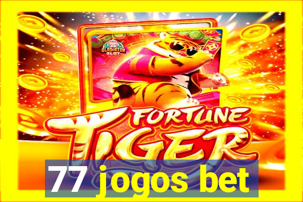 77 jogos bet
