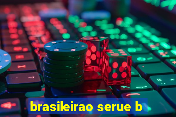 brasileirao serue b