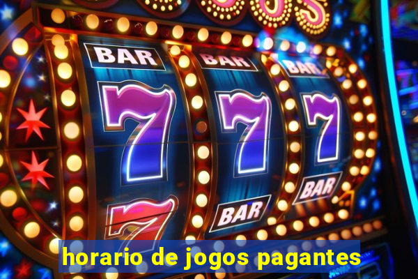 horario de jogos pagantes
