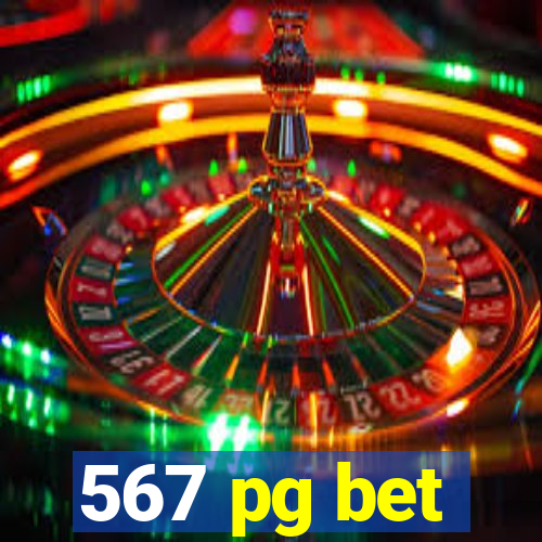 567 pg bet
