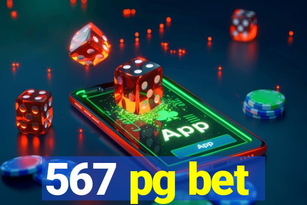 567 pg bet