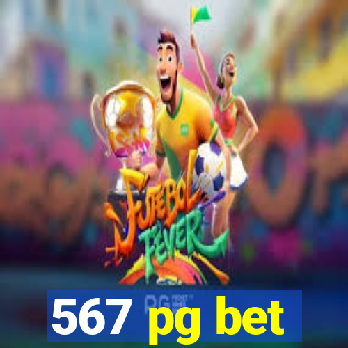 567 pg bet