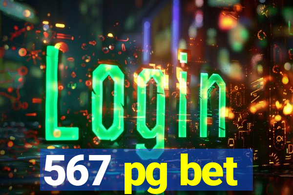 567 pg bet