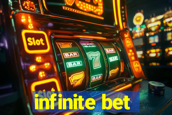 infinite bet
