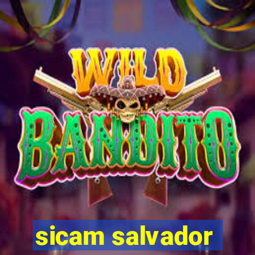 sicam salvador
