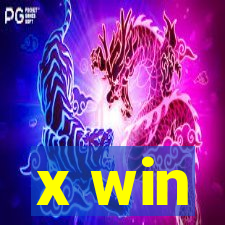 x win