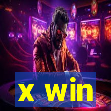 x win