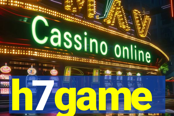 h7game