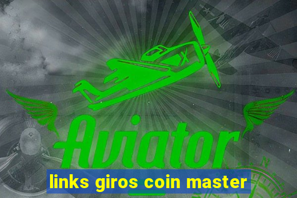 links giros coin master
