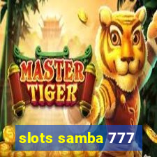 slots samba 777