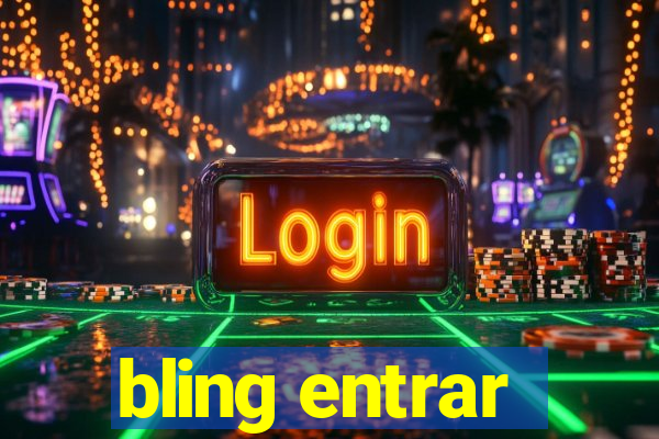 bling entrar