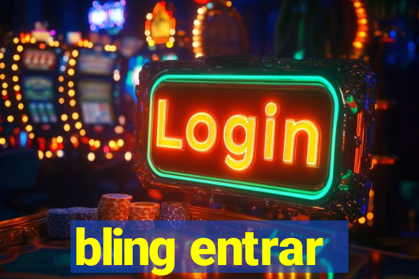 bling entrar