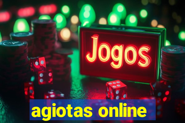 agiotas online