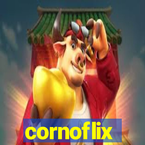 cornoflix