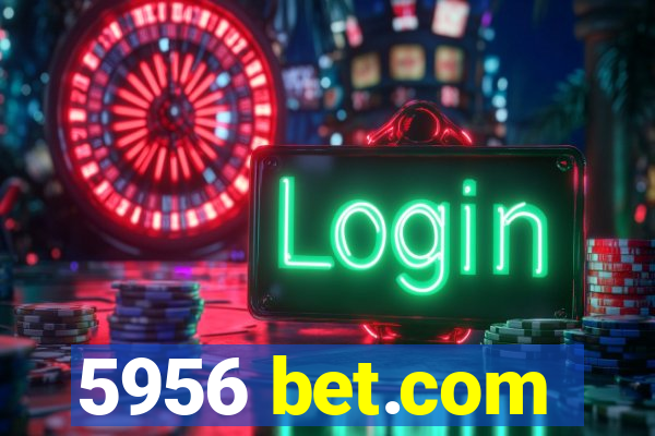 5956 bet.com