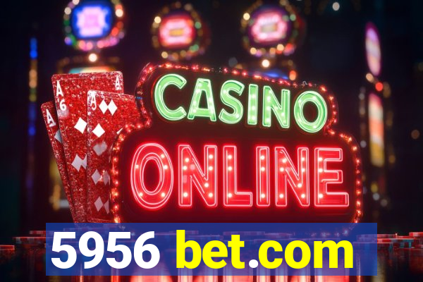 5956 bet.com