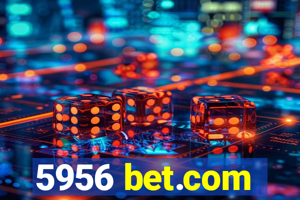 5956 bet.com