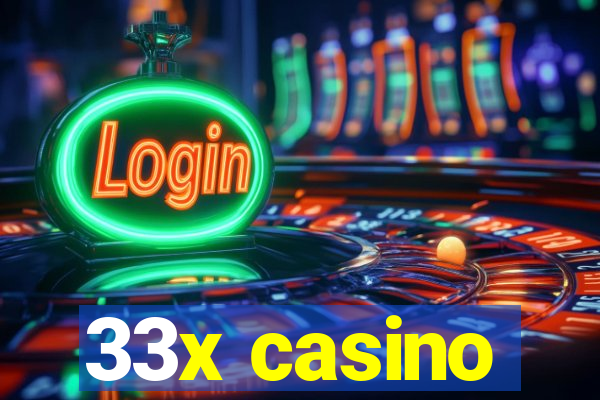 33x casino