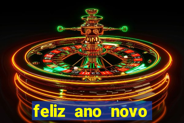 feliz ano novo amor frases curtas