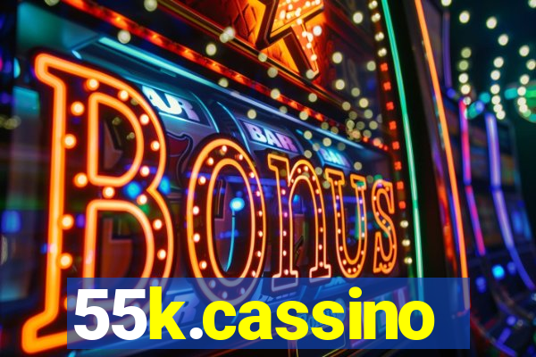 55k.cassino