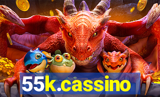 55k.cassino