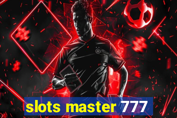 slots master 777