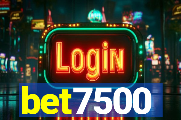 bet7500