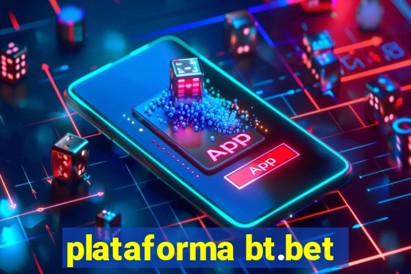 plataforma bt.bet