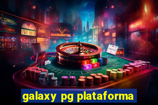 galaxy pg plataforma