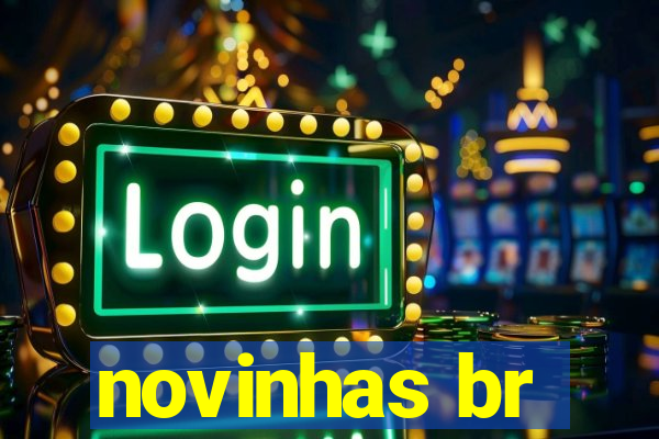 novinhas br