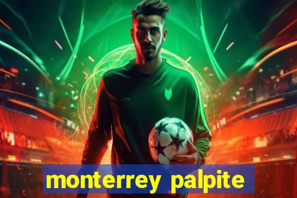 monterrey palpite