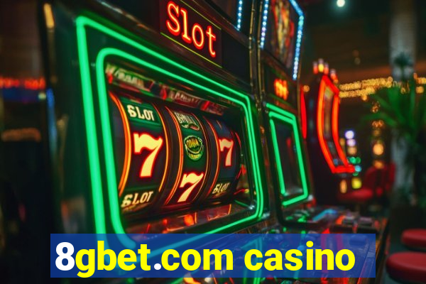 8gbet.com casino
