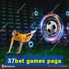 37bet games paga
