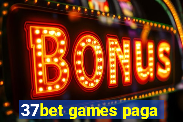 37bet games paga
