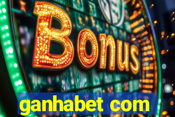ganhabet com