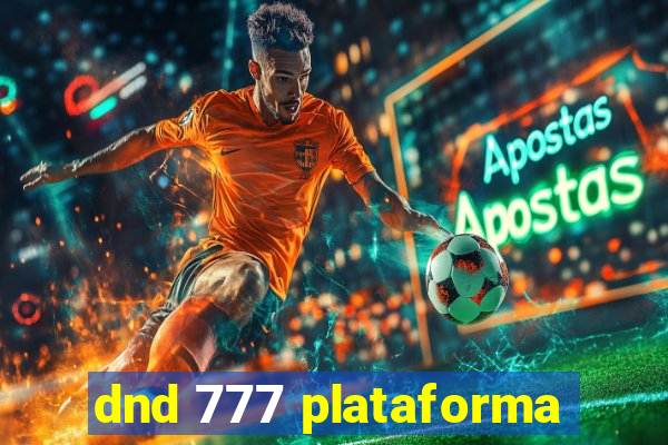 dnd 777 plataforma