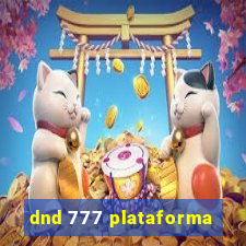 dnd 777 plataforma