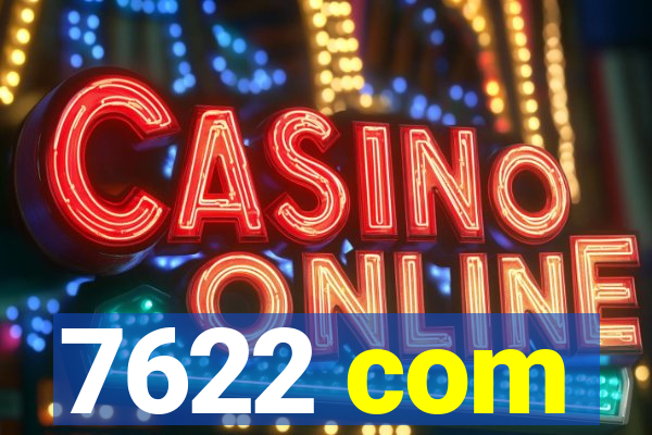 7622 com