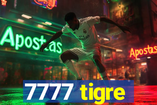 7777 tigre