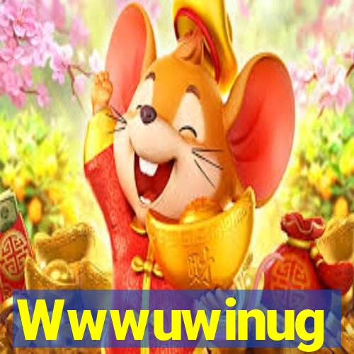 Wwwuwinug
