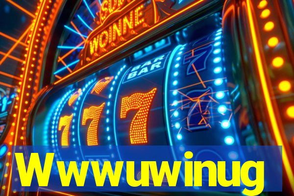 Wwwuwinug